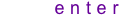e n t e r